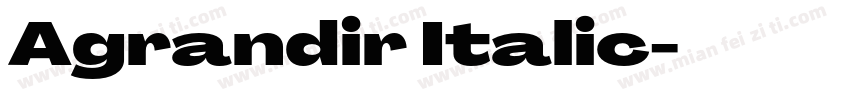 Agrandir Italic字体转换